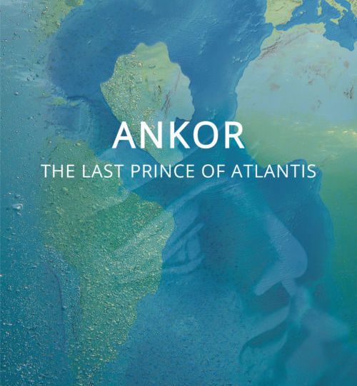 Jan2015-Ankor The Last Prince of Atlantis By Prof. Jorge Angel Livraga Rizzi - Book Review